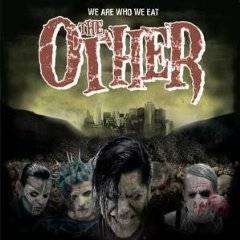 The Other : We Are Who We Eat